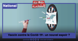 Vaccins anti-Covid 19 : Où on en est ?